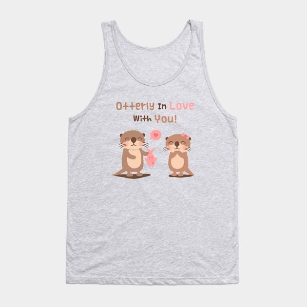 Cute Otters Otterly in Love with You Pun Humor Tank Top by rustydoodle